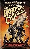 The Fantastic Civil War