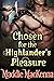 Chosen for the Highlander's Pleasure