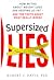 Supersized Lies: How Myths ...