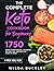The Complete Keto Cookbook for Beginners: 1750 Quick & Easy, Mouthwatering Recipes that Anyone Can Cook at Home