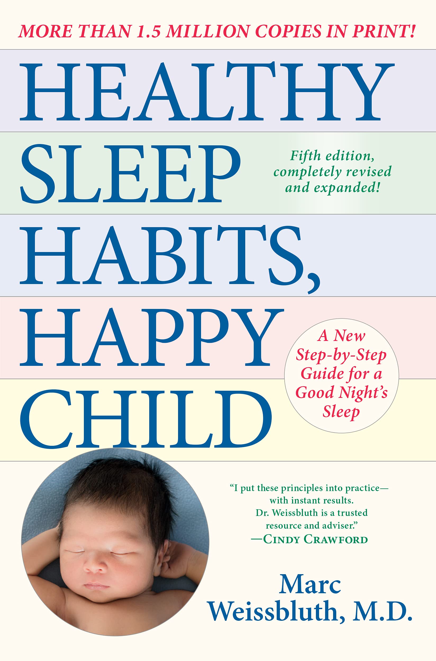 Healthy Sleep Habits, Happy Child, 5th Edition: A New Step-by-Step Guide for a Good Night's Sleep (Kindle Edition)