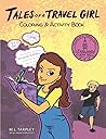 Tales of a Travel Girl Coloring & Activity Book, England Tales of a Travel Girl Coloring & Activity Book, England