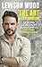 The Art of Exploration by Levison Wood The Art of Exploration by Levison Wood