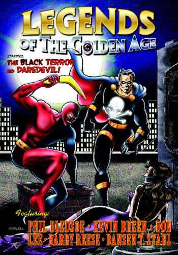 Legends of the Golden Age: The Black Terror and Daredevil (Unknown Binding)
