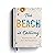 The Beach is Calling by DaySpring