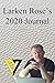 Larken Rose's Journal 2020 by Larken Rose