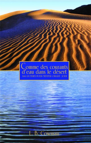 COMME DES COURANTS D'EAU DANS LE DESERT (Paperback)