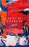 Relative Strangers