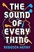 The Sound of Everything