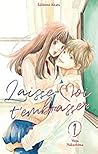 Laisse-moi t'embrasser, Tome 1 by Vega Nakashima