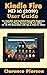 Kindle Fire HD 10 (2019) User Guide by Clarence Pierson