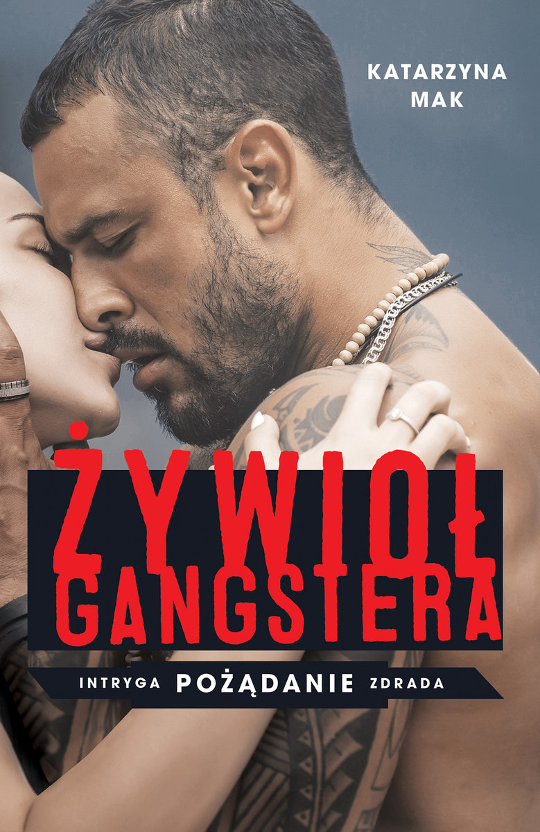 Żywioł gangstera (Gangster, #2)