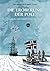 Die Eroberung der Pole - Nansen, Amundsen und die Fram