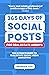 365 Days of Social Posts for Real Estate Agents: The Ultimate Guide to Real Estate Social Media Marketing