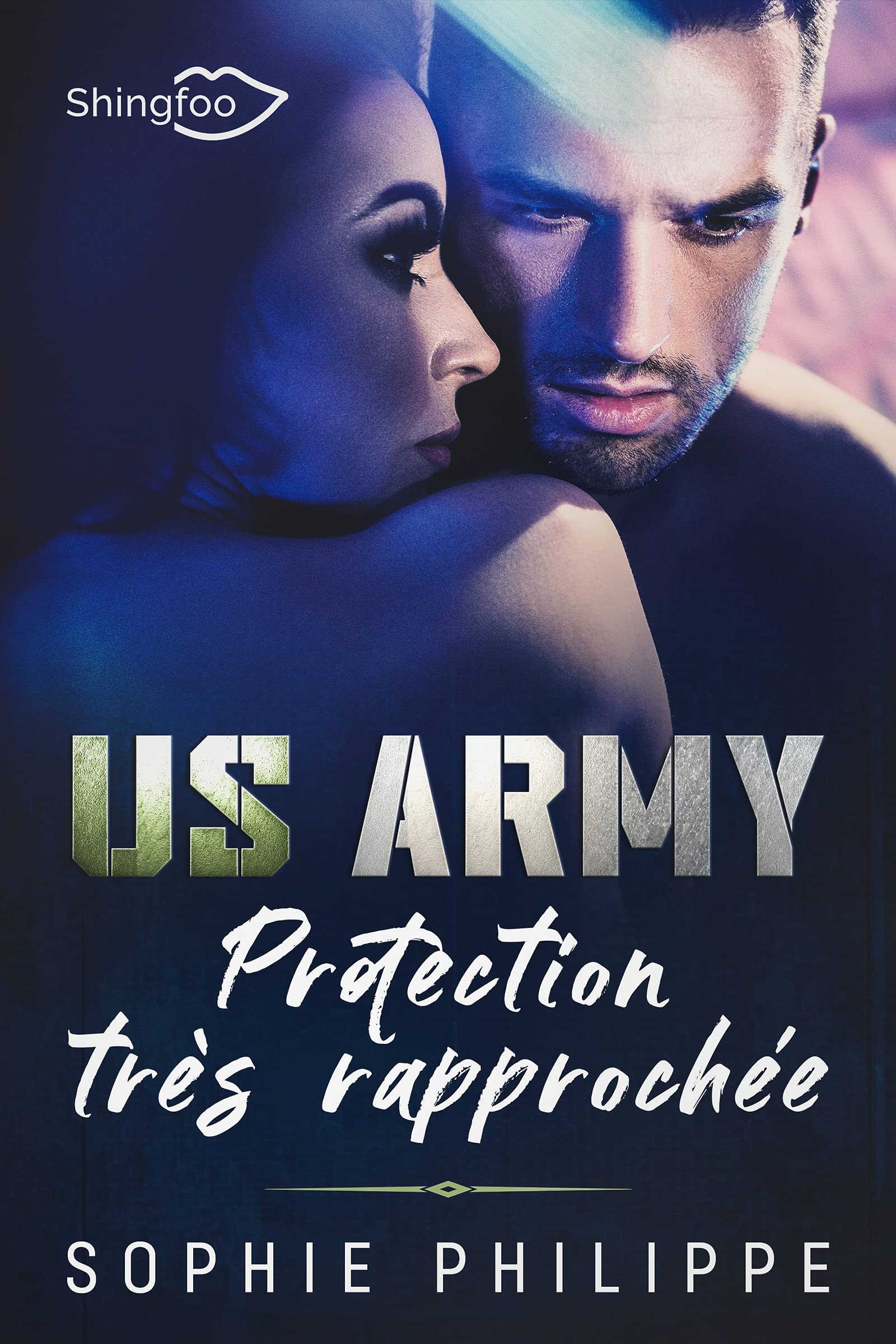 US ARMY : Protection très rapprochée (Kindle Edition)