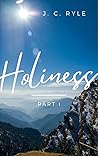 HOLINESS : PART ONE