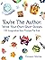 You're The Author: Write Yo...