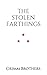 The Stolen Farthings