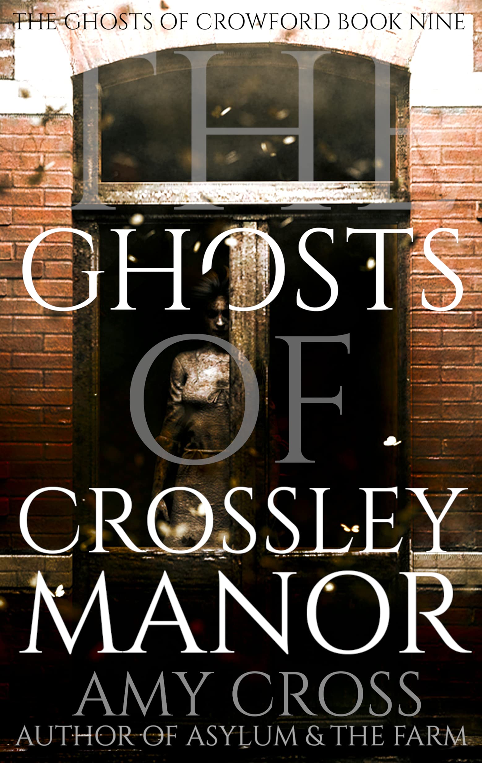The Ghosts of Crossley Manor (The Ghosts of Crowford #9)