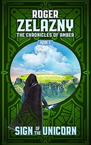 Sign of the Unicorn (The Chronicles of Amber Book 3)