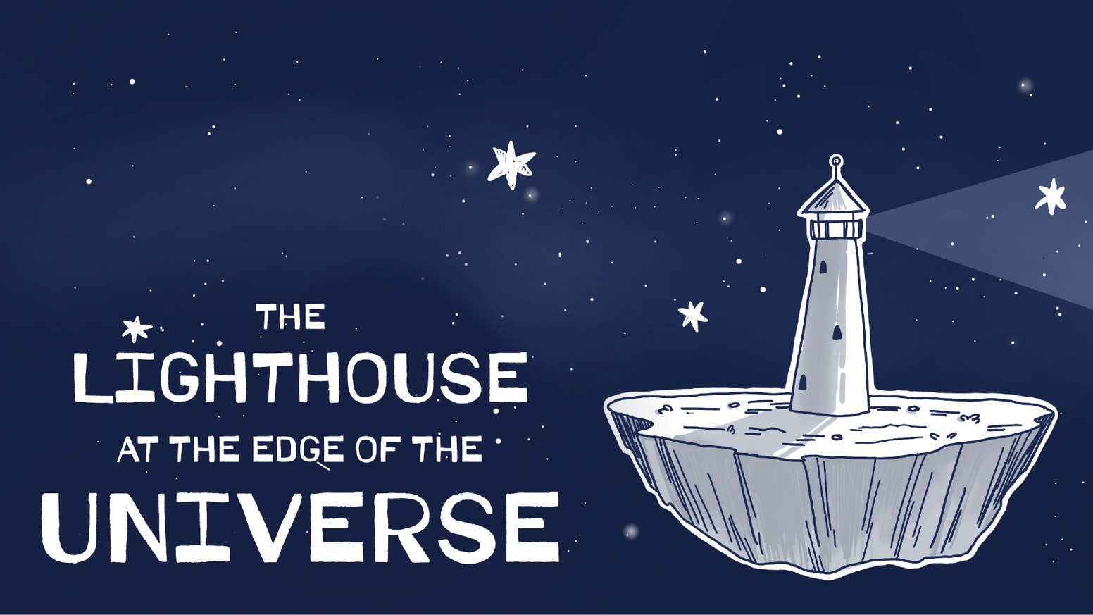 The Lighthouse At the Edge of the Universe (ebook)