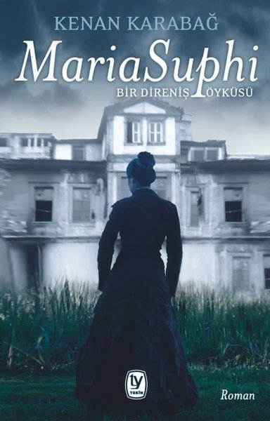 Maria Suphi: Bir Direniş Öyküsü (Paperback)