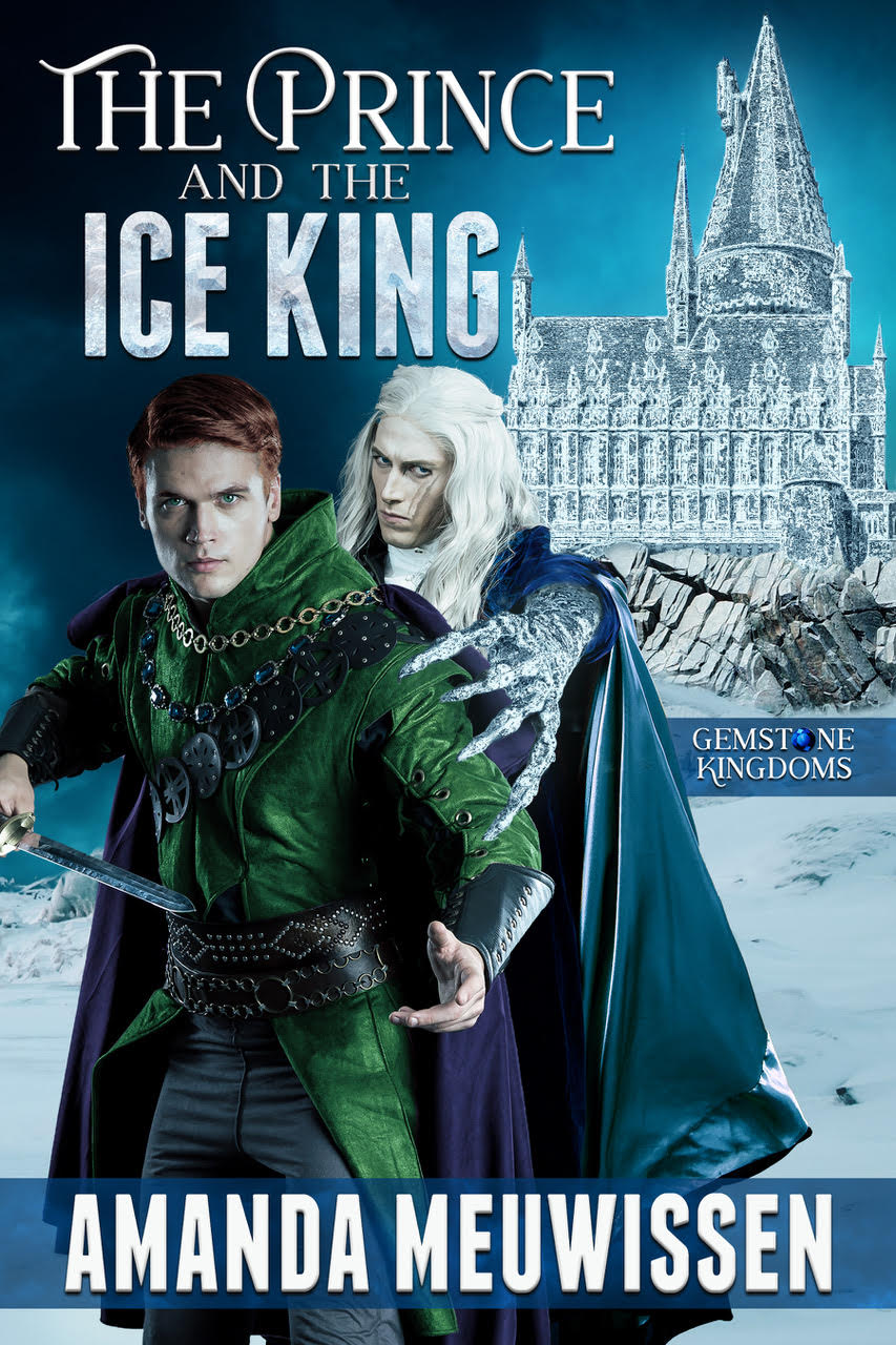 The Prince and the Ice King (Tales of the Gemstone Kingdoms #1)