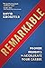 Remarkable: Proven Insights to Accelerate Your Career
