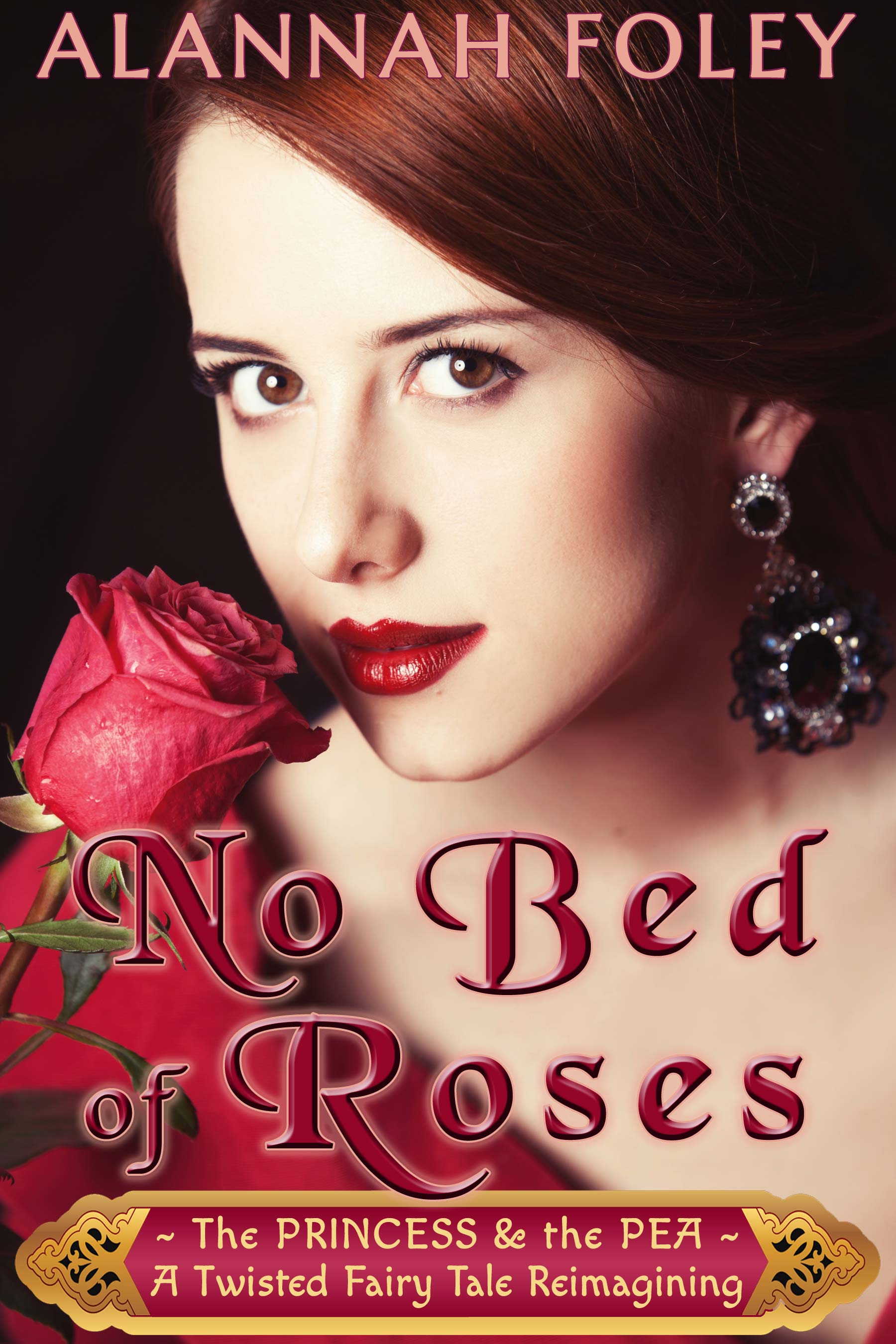 No Bed of Roses (Dark Heart Forest Fairy Tales, #1)