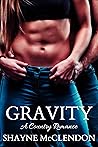 Gravity by Shayne McClendon