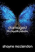 Damaged The Complete Collection