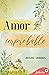 Amor improbable by Arturo Urbanos Amor improbable by Arturo Urbanos