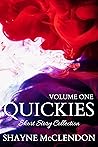 Quickies Volume 1...