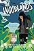 The Woodlands (The Woodlands, #1) by Lauren Nicolle Taylor