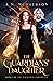 The Guardians' Daughter (Th...
