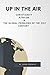 Up in the Air: Christianity, Atheism & the Global Problems of the 21st Century