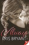 Always by Kris  Bryant