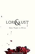 Lore & Lust: Date Night in Milan
