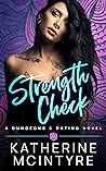 Strength Check (Dungeons and Dating, #1)