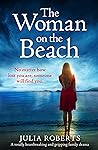 The Woman on the Beach by Julia  Roberts