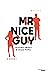 Mr Nice Guy