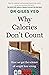 Why Calories Don't Count How we got the science of weight loss wrong by Giles Yeo