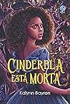 Cinderela Está Morta