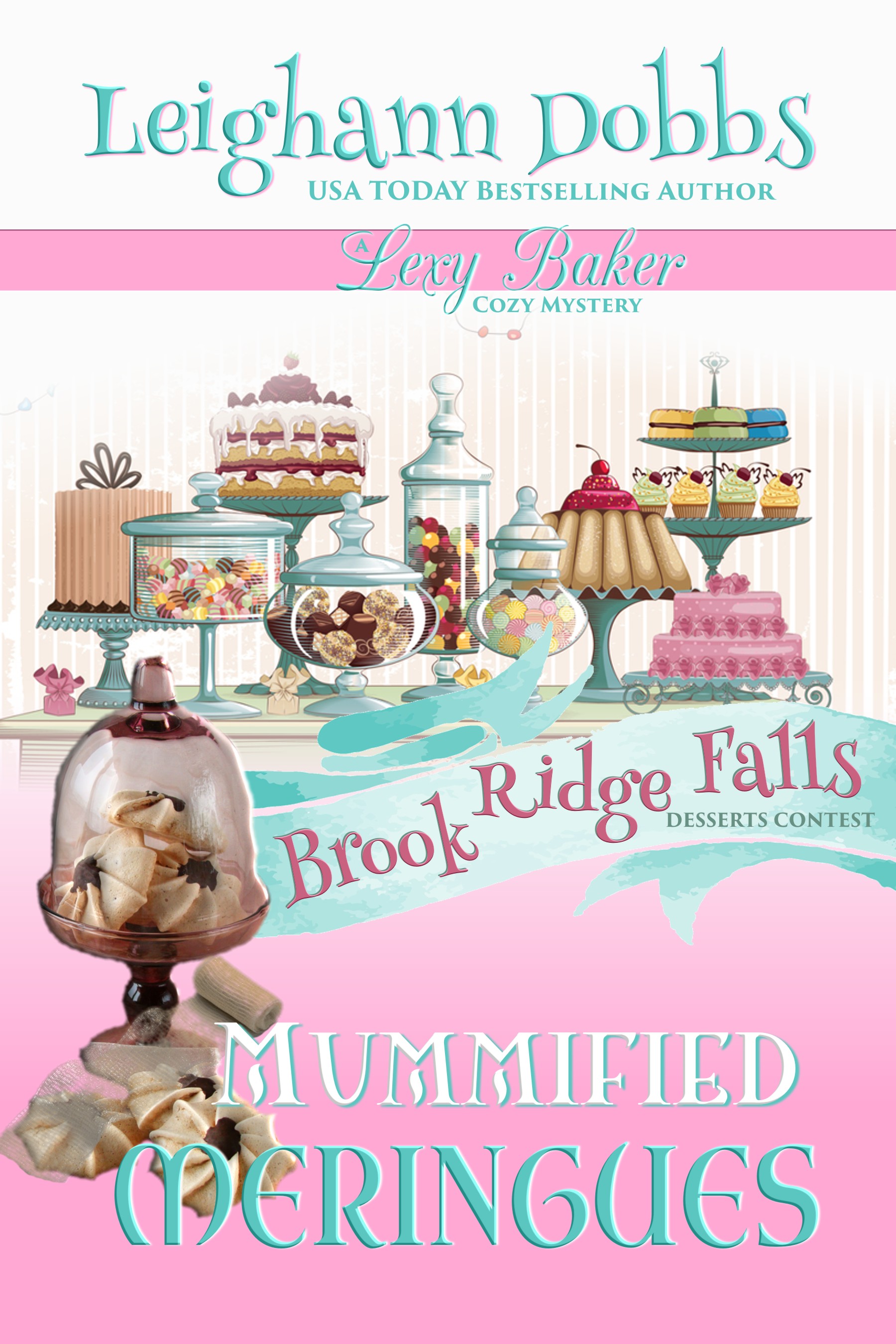 Mummified Meringues (Lexy Baker #10)