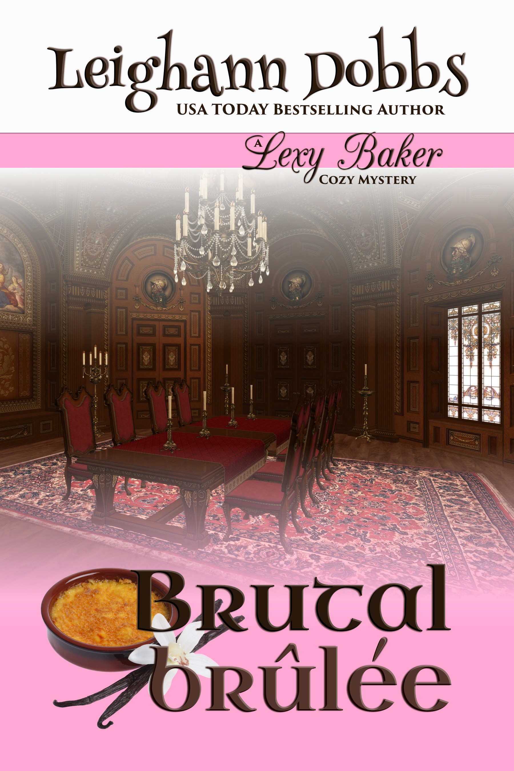 Brutal Brûlée (Lexy Baker #11)
