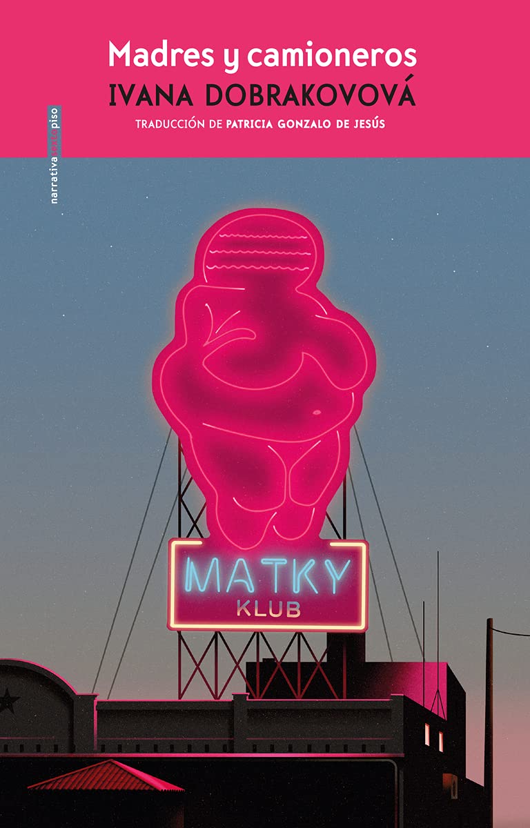 Madres y camioneros (Paperback)