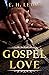 Gospel Love by E.H. Lewis