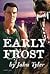 Early Frost [Book 1 of the Jack Frost Chronicles]