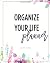 Organize Your Life Planner:...