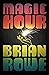 Magic Hour by Brian Rowe